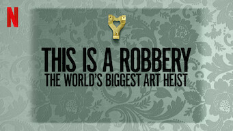 This Is a Robbery: The World's Biggest Art Heist (2021)